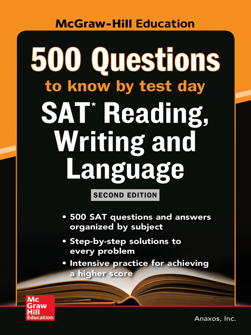 Title details for McGraw-Hill's 500 SAT Reading, Writing and Language Questions to Know by Test Day by Anaxos Inc. - Available